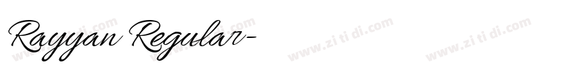 Rayyan Regular字体转换 Rayyan Regular字体转换